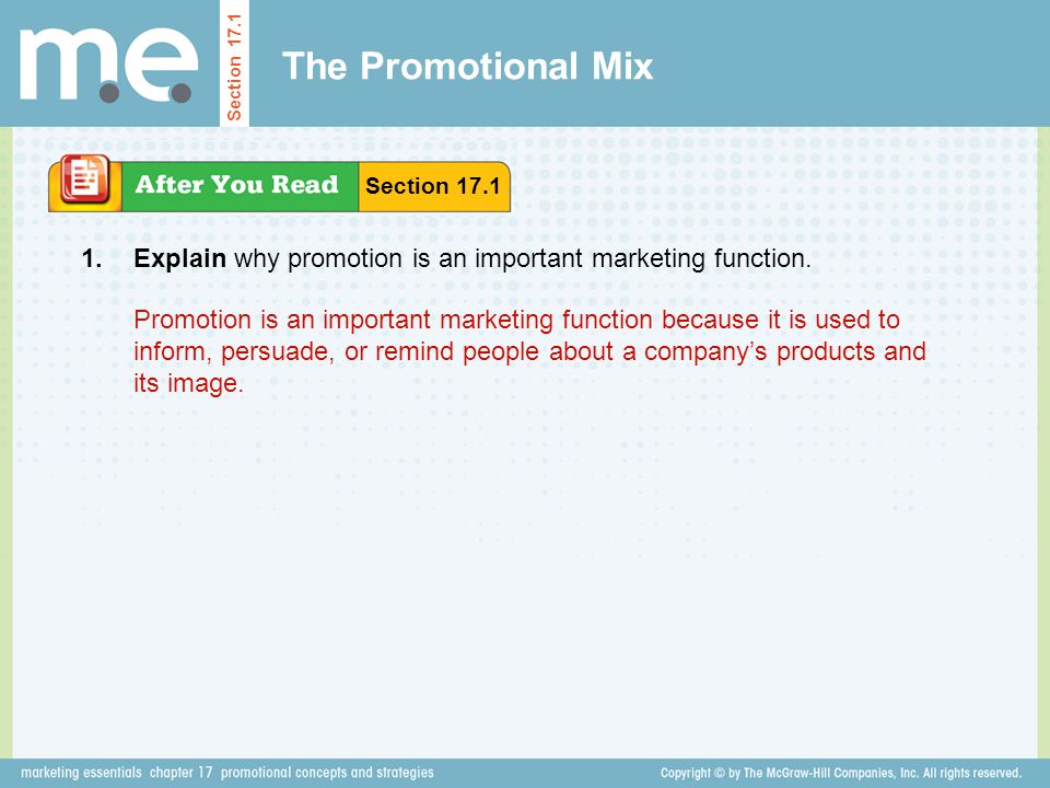 The Promotional Mix Section Section Explain why promotion is an important marketing function.
