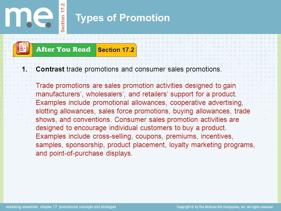 Types of Promotion Section Section Contrast trade promotions and consumer sales promotions.