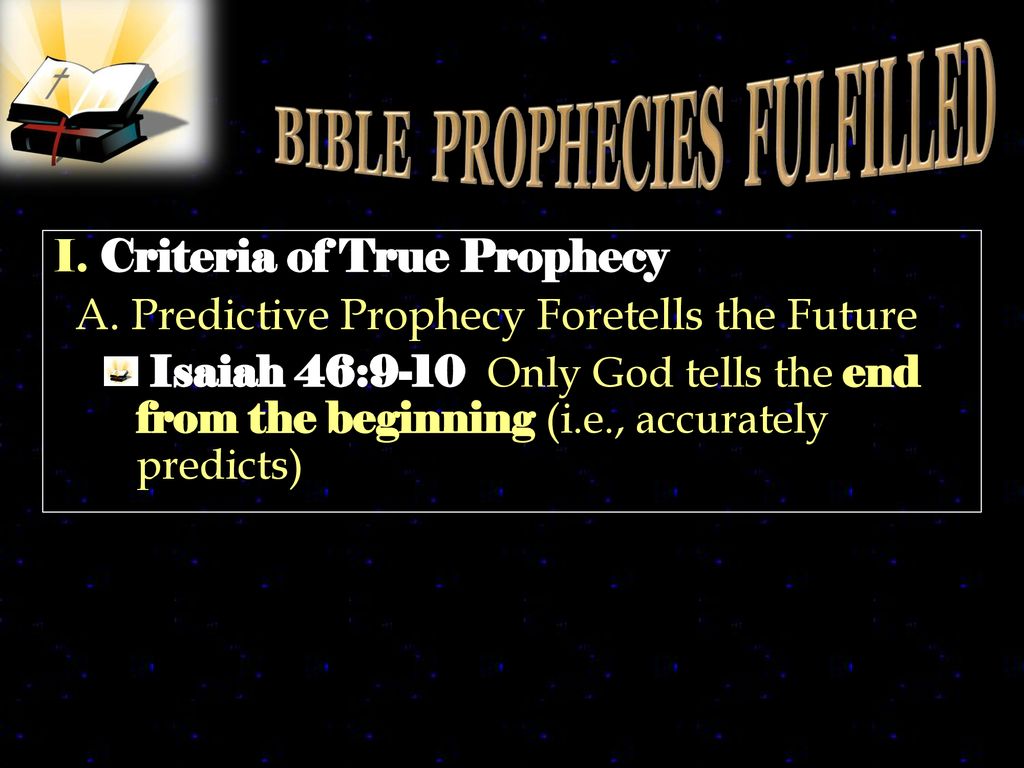 I. Criteria of True Prophecy