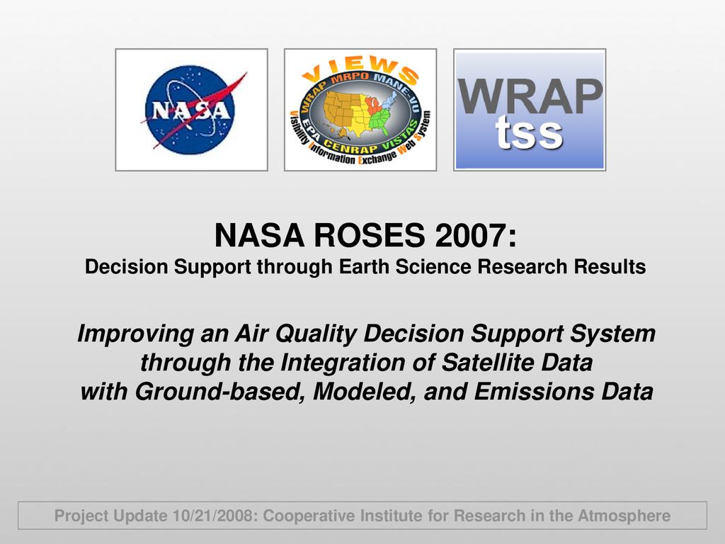 NASA ROSES 2007 Decision Support through Earth Science Research