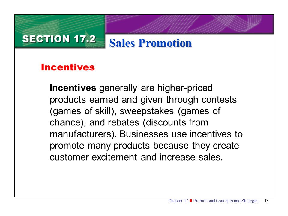 Sales Promotion SECTION 17.2 Incentives