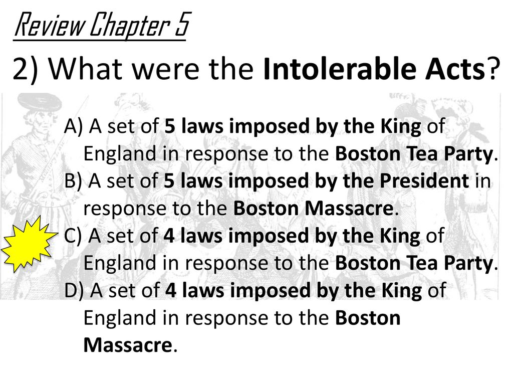 2) What were the Intolerable Acts