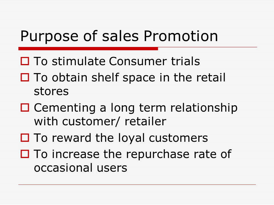 Purpose of sales Promotion