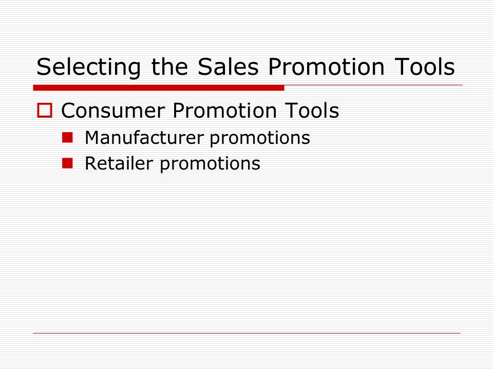 Selecting the Sales Promotion Tools