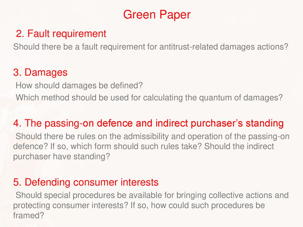 Green Paper 2. Fault requirement 3. Damages