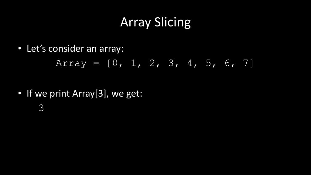Python array slicing damian gordon ppt download