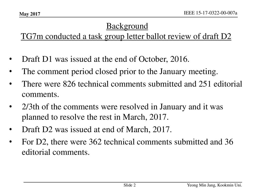 TG7m conducted a task group letter ballot review of draft D2