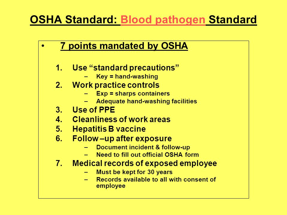 OSHA Standard: Blood pathogen Standard
