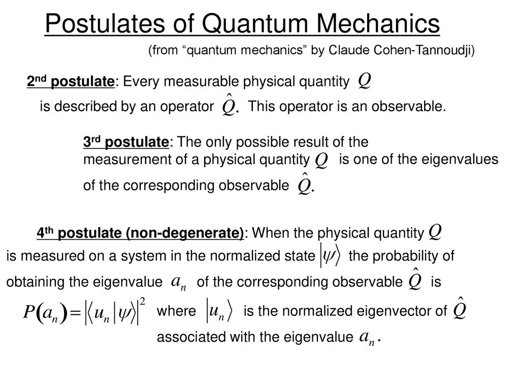 Postulates of quantum mechanics ppt download