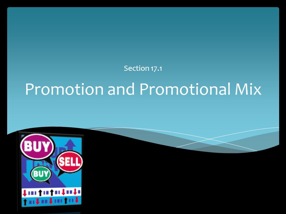 Promotion and Promotional Mix