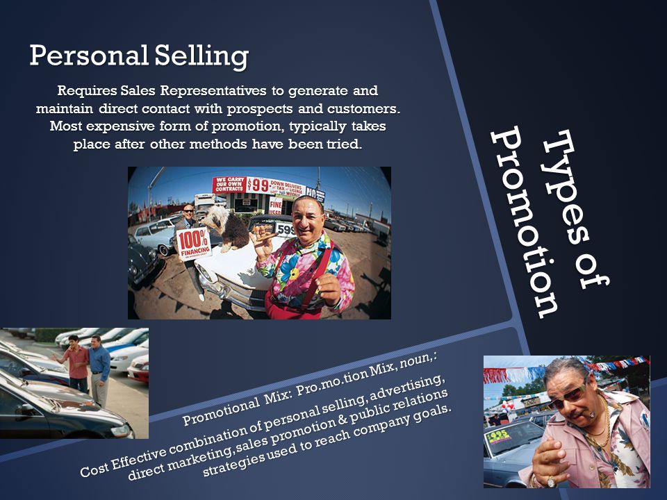 Types of Promotion Personal Selling