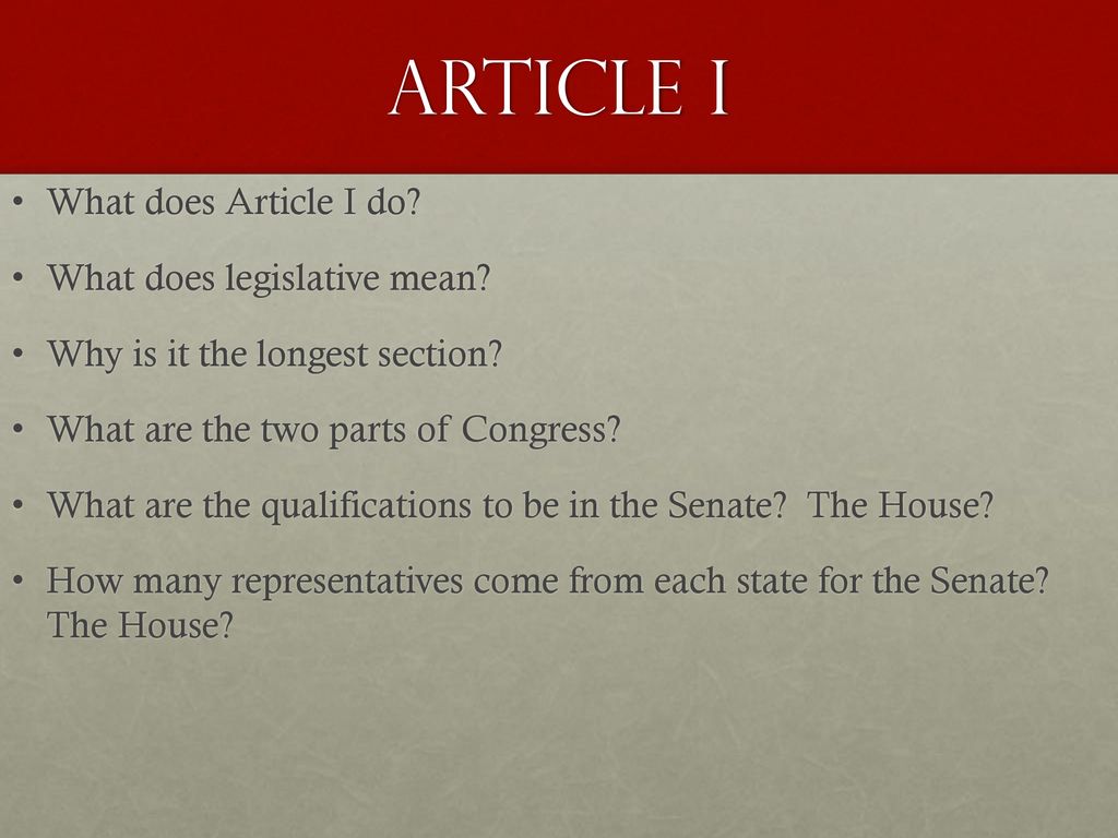 Article I What does Article I do What does legislative mean
