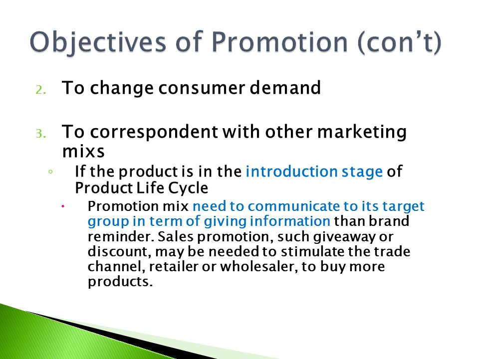 Objectives of Promotion (con’t)