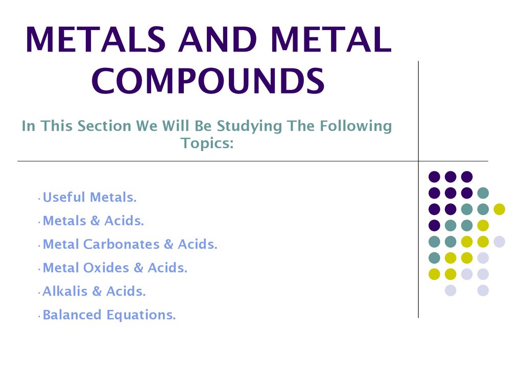 METALS AND METAL COMPOUNDS