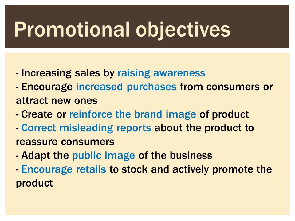 Promotional objectives