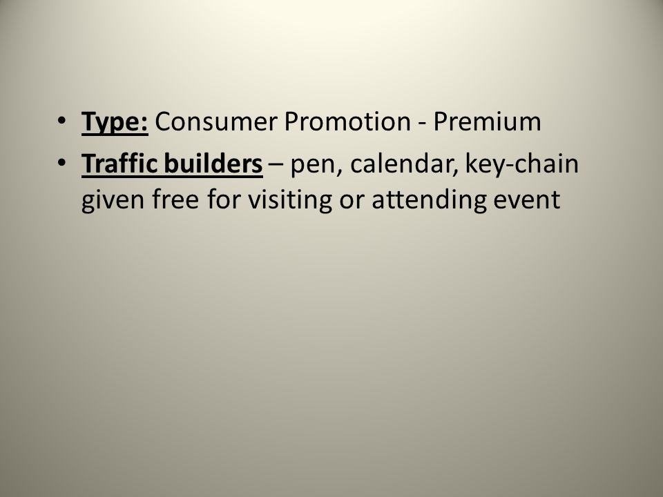 Type: Consumer Promotion - Premium