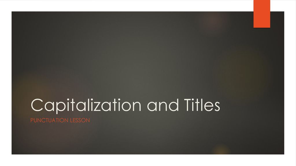 Capitalization And Titles Ppt Download capitalization-and-titles-ppt-download