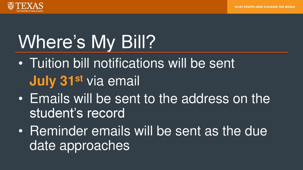 Where’s My Bill Tuition bill notifications will be sent