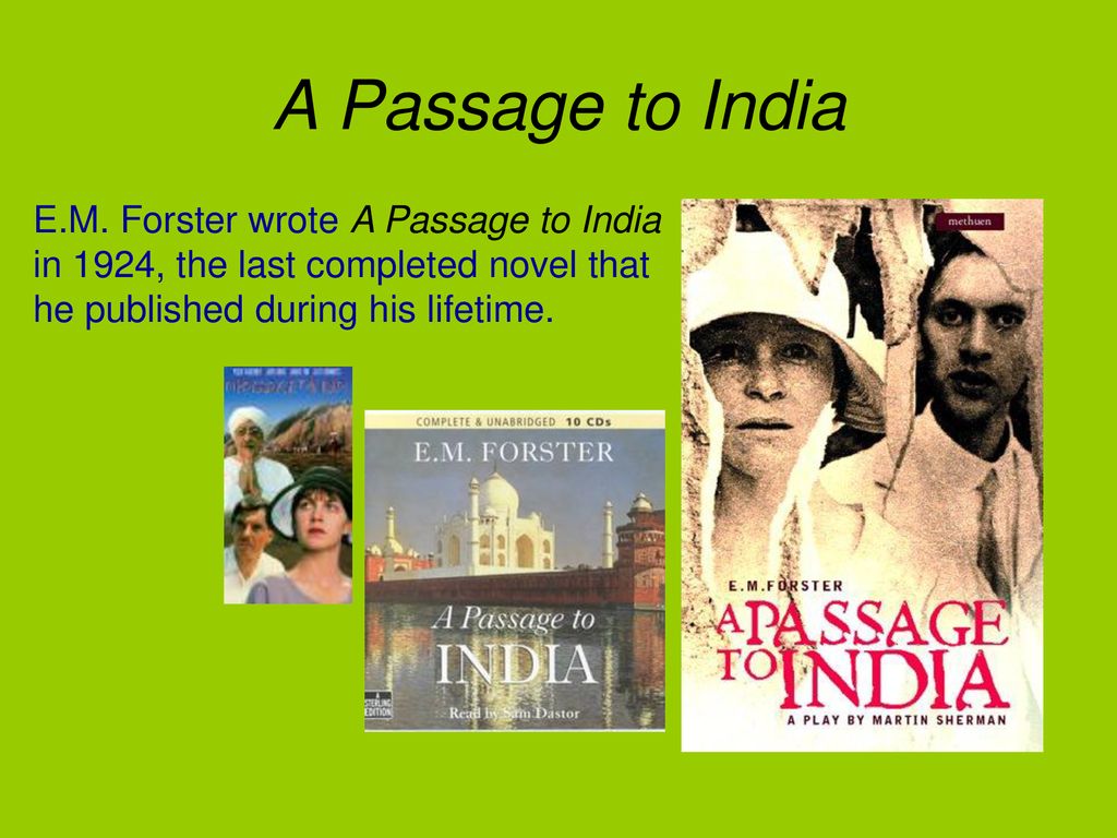 who wrote the novel a passage to india