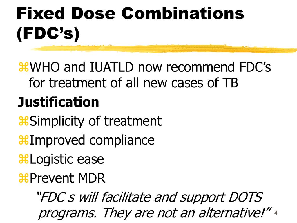 Fixed Dose Combinations (FDC’s)