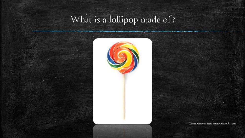 The Qualities of a Delicious Lollipop - ppt download