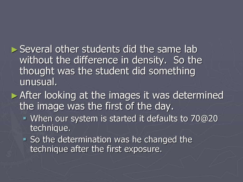 Several other students did the same lab without the difference in density. So the thought was the student did something unusual.