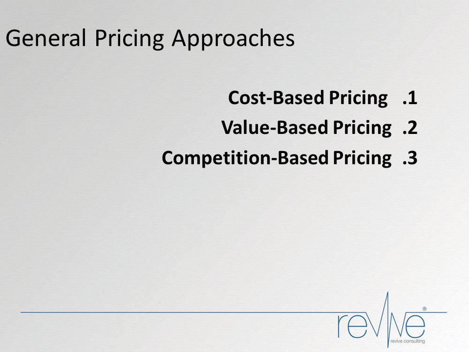 General Pricing Approaches