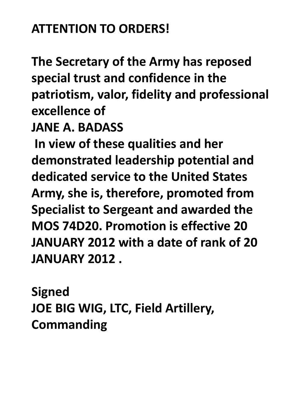 Attention to orders the secretary of the army has reposed special