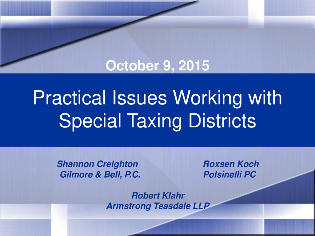 Practical Issues Working With Special Taxing Districts Ppt Download practical-issues-working-with-special-taxing-districts-ppt-download
