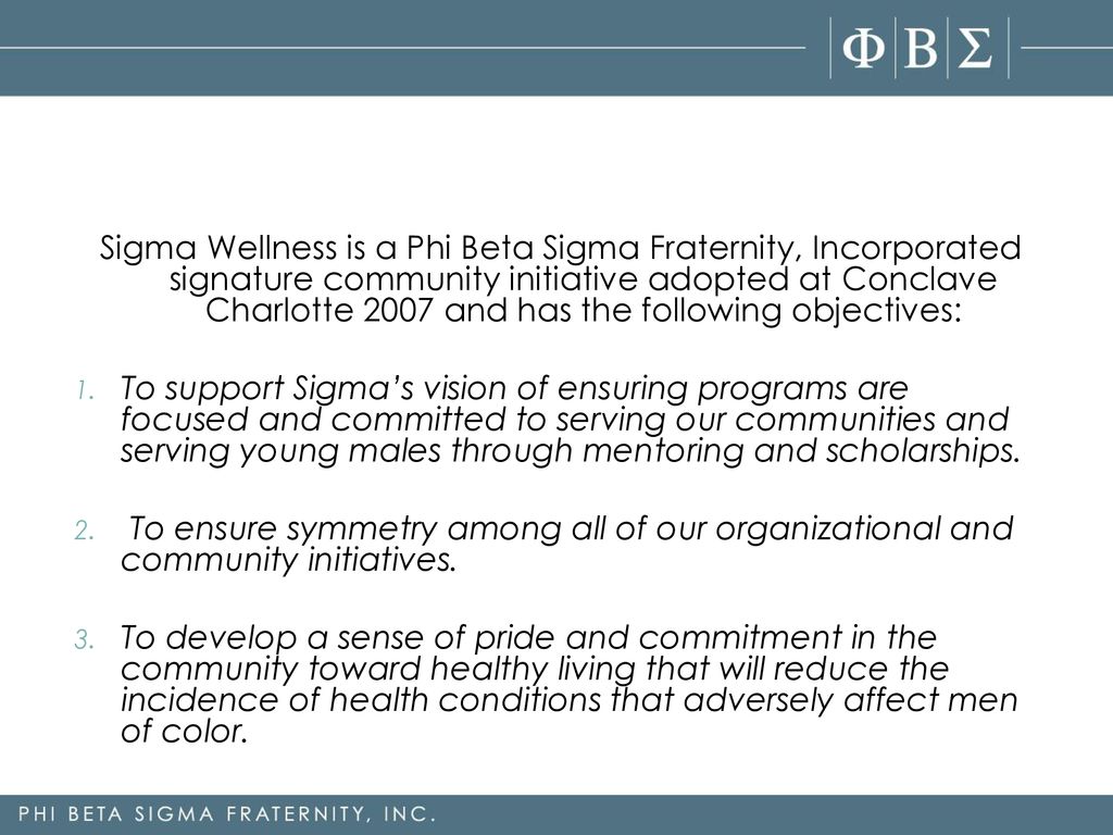 Sigma Wellness is a Phi Beta Sigma Fraternity, Incorporated signature