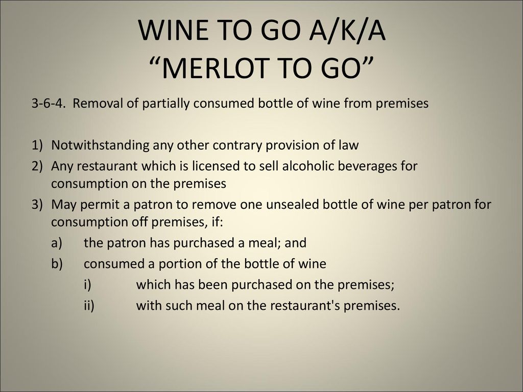 WINE TO GO A/K/A MERLOT TO GO