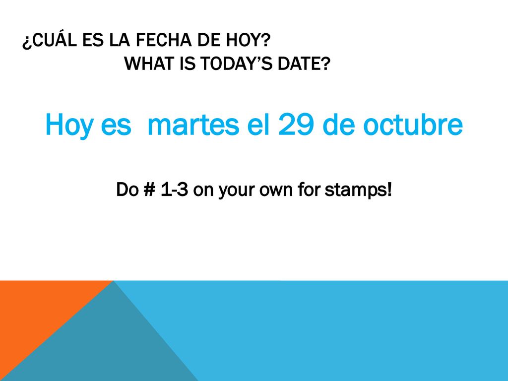 How to write the date in Spanish - ppt download