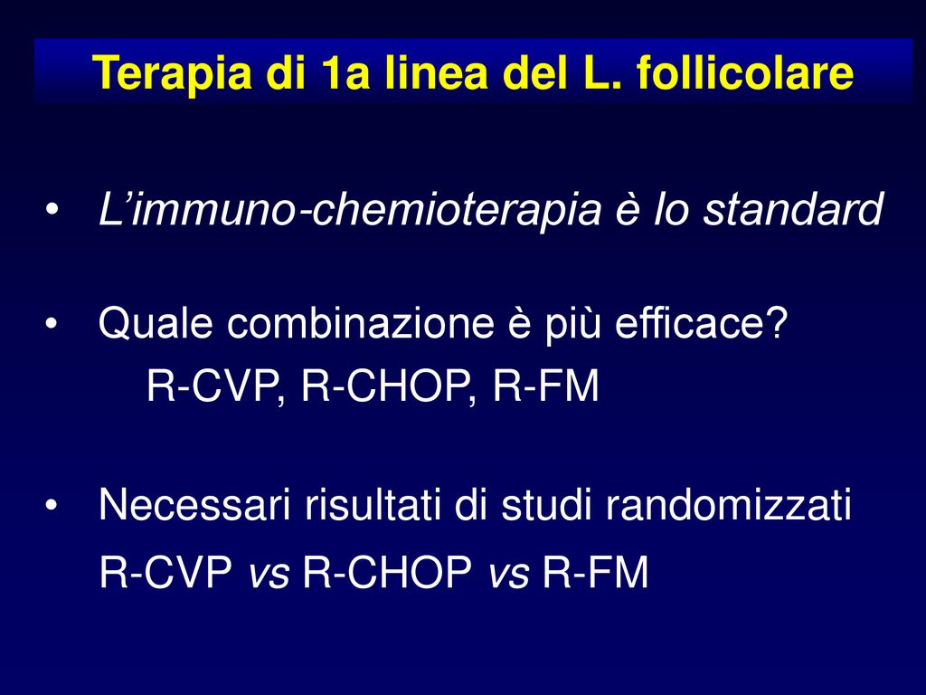 Terapia Convenzionale Del Linfoma Follicolare Ppt Download