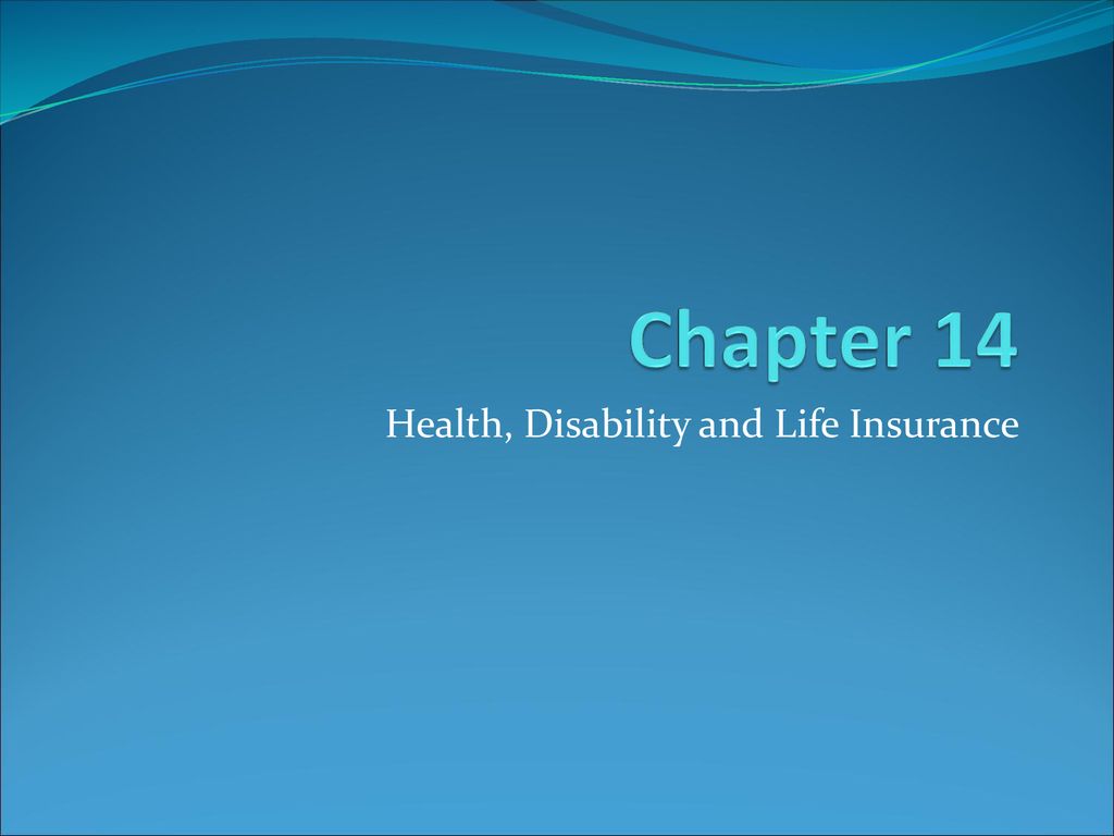 Health, Disability and Life Insurance