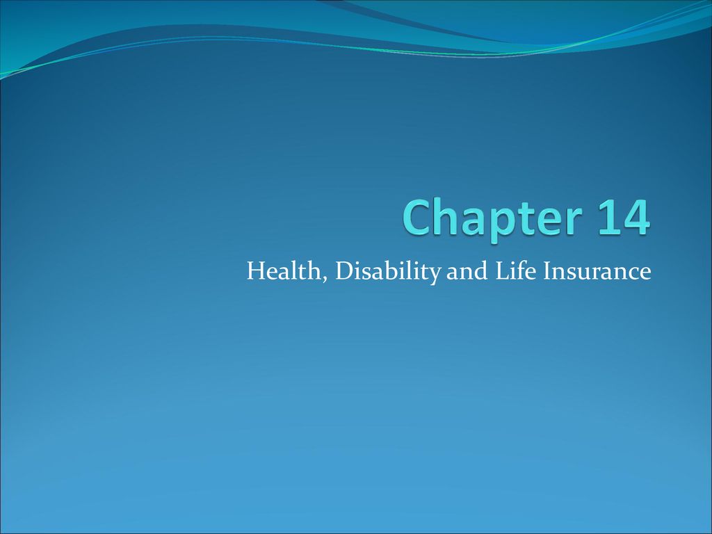 health disability and life insurance assignment chapter 15