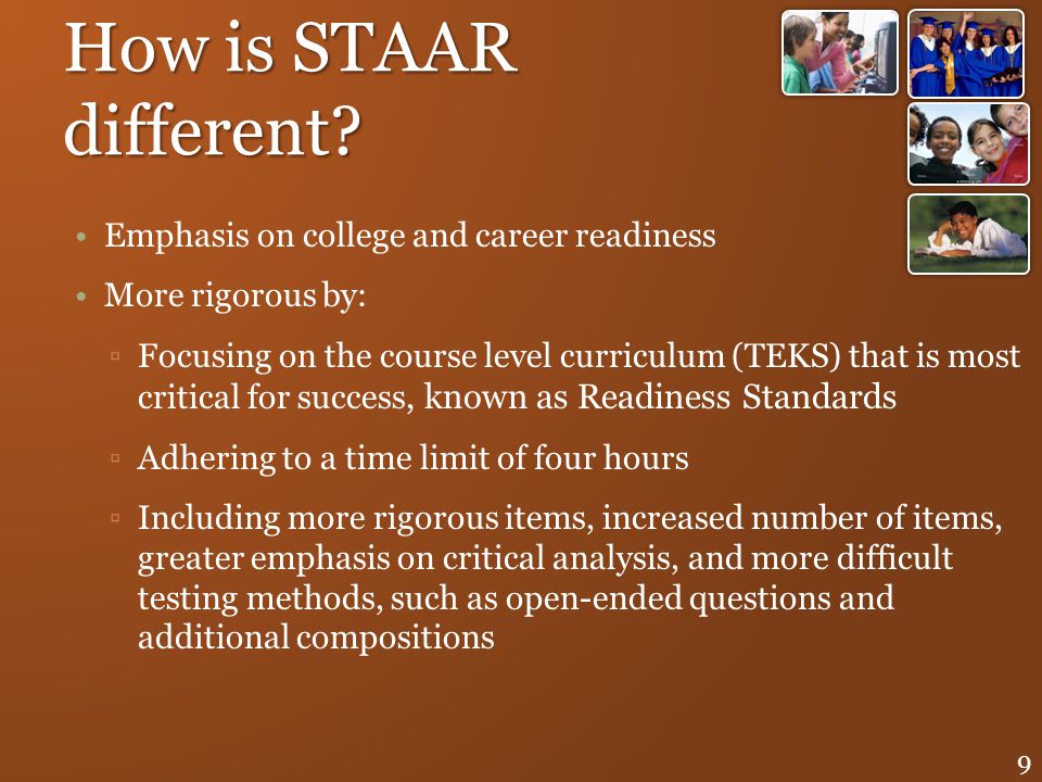 How is STAAR different Emphasis on college and career readiness