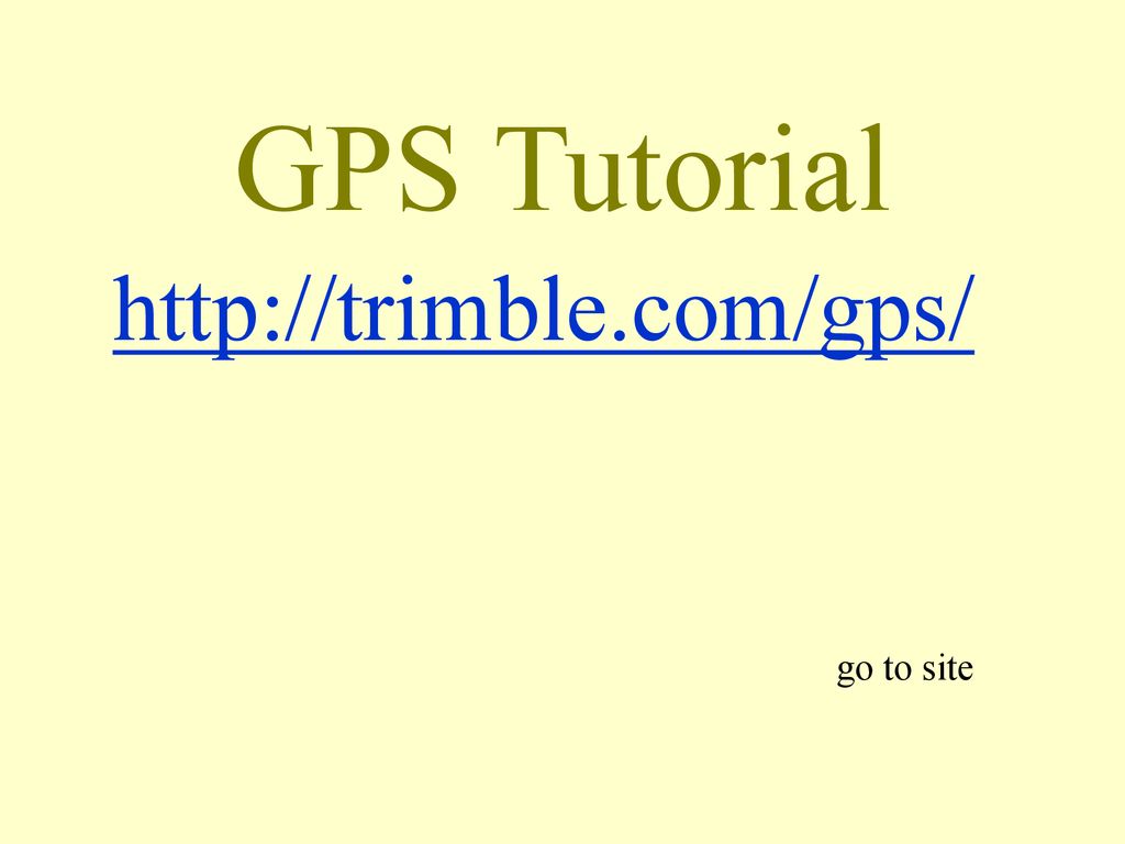 Surveying -- HOW TO GPS -- how it works GPS -- Garmin ppt download
