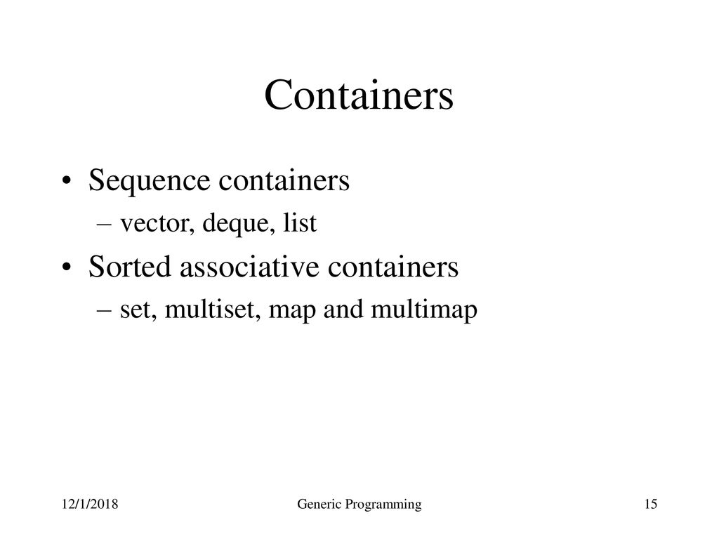 Generic Programming Karl Lieberherr 12/1/2018 Generic Programming ...