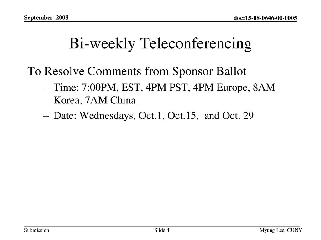 Bi-weekly Teleconferencing