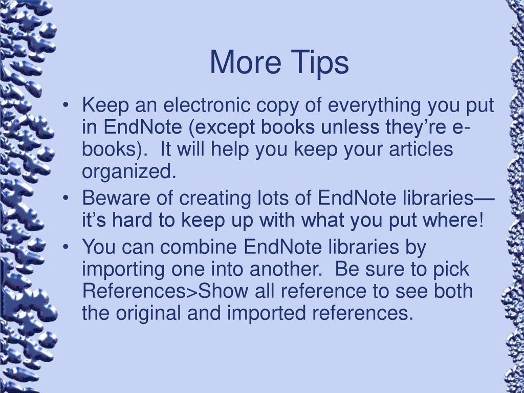 More Tips