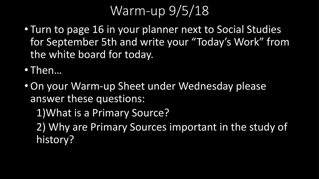Warm up Tuesday 9 4 18 Turn To Page 16 In Your Planner And Write Your warm-up-tuesday-9-4-18-turn-to-page-16-in-your-planner-and-write-your