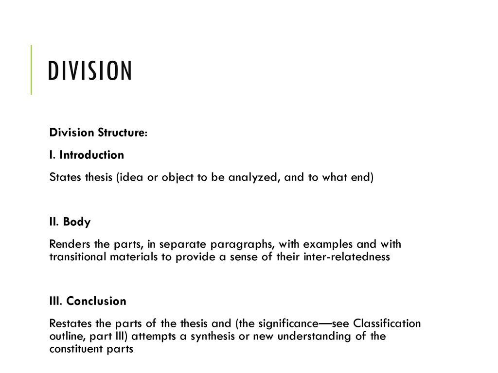 Division Division Structure: I. Introduction