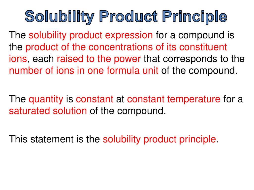 Ionic Equilibria Iii The Solubility Product Principle Ppt Download