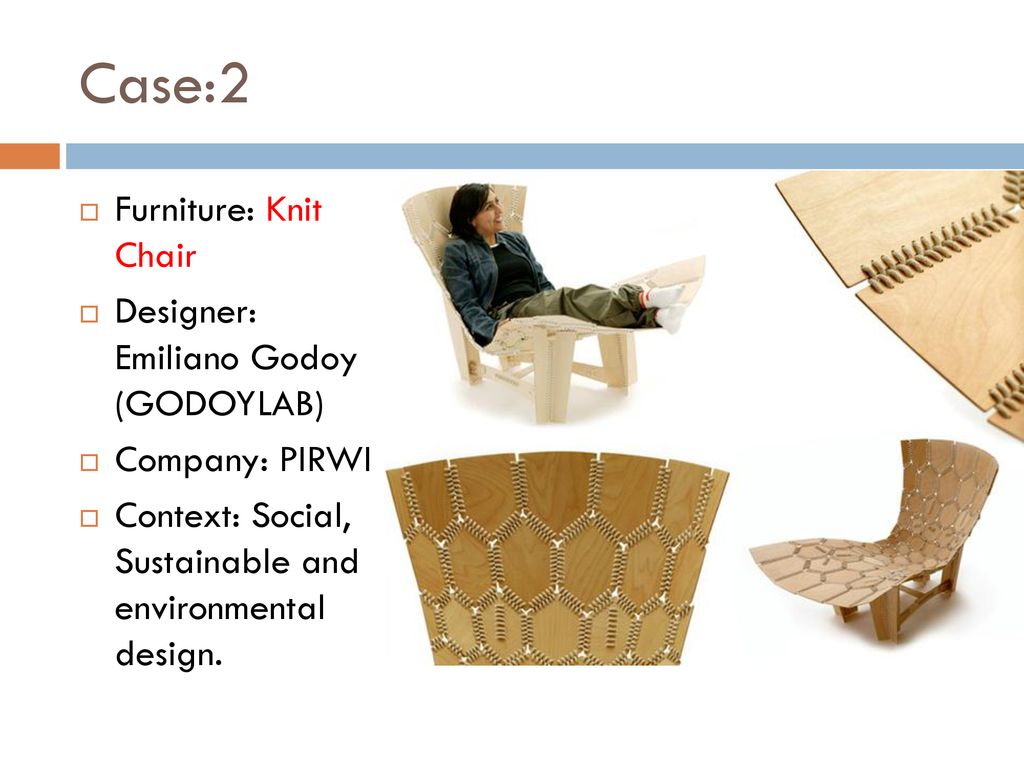 furniture case studies intd408 furniture design - ppt download