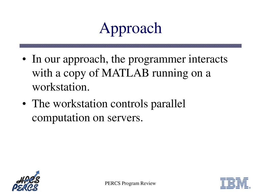 MATLAB HPCS Extensions - ppt download