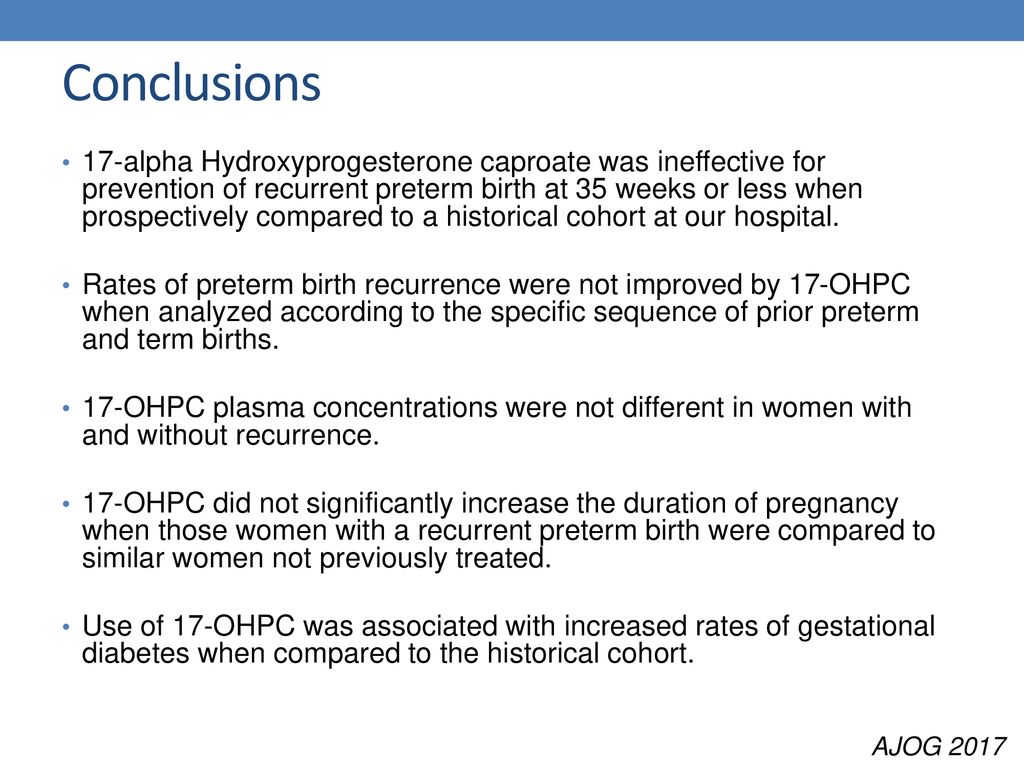 17 Alpha Hydroxyprogesterone Caproate Did Not Reduce The Rate Of Recurrent Preterm Birth In A