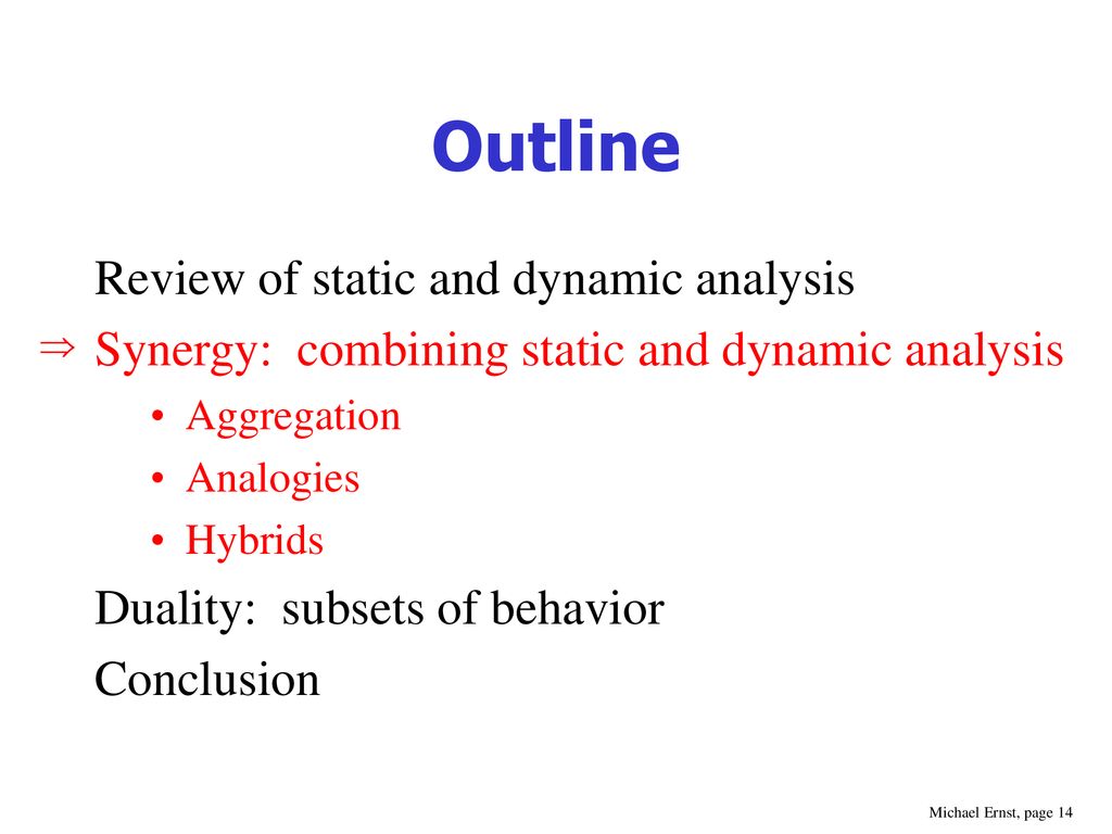 Static and dynamic analysis: synergy and duality - ppt download