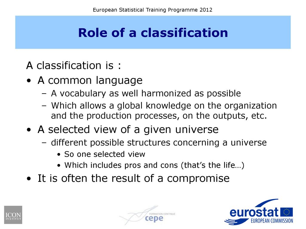 Role of a classification