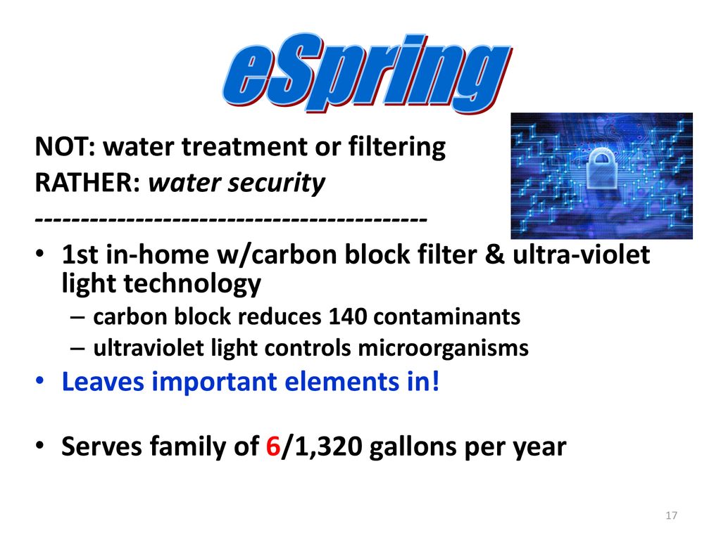 eSpring NOT: water treatment or filtering RATHER: water security