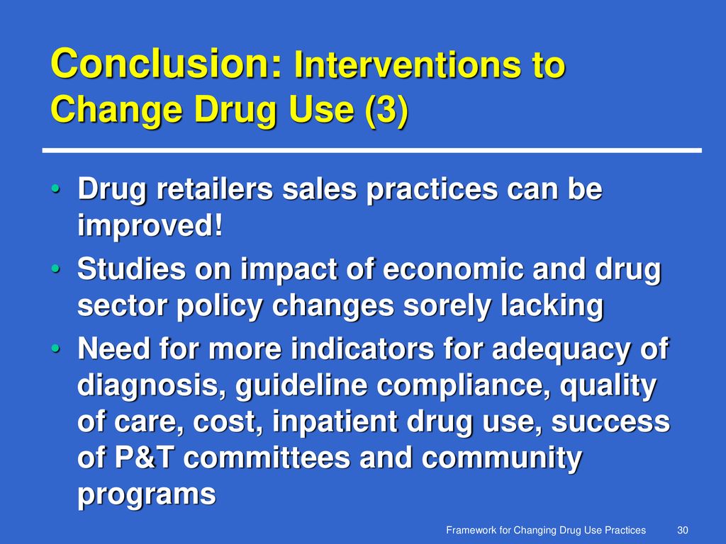 Conclusion: Interventions to Change Drug Use (3)